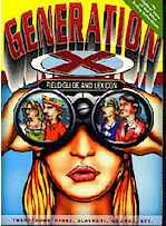 The Generation X Field Guide & Lexicon