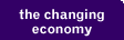 the changing economy